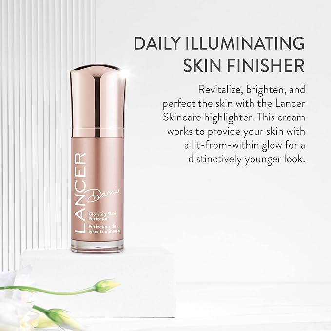 Lancer Skincare Dani Glowing Skin Perfector, Cream Highlighter Makeup with Asian Botanical Blend and Skin Luminizers, 1 Fluid Ounce