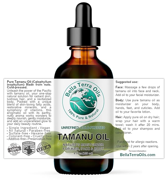 Bella Terra Oils - Organic Tamanu Oil 4 oz - A Treasure from Nature, Abundant in Calophyllic Acid & Delta-Tocotrienol (Vitamin E), Ultimate Skin Elixir